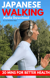 Japanese Walking Method - 30 Minute Audio Workout